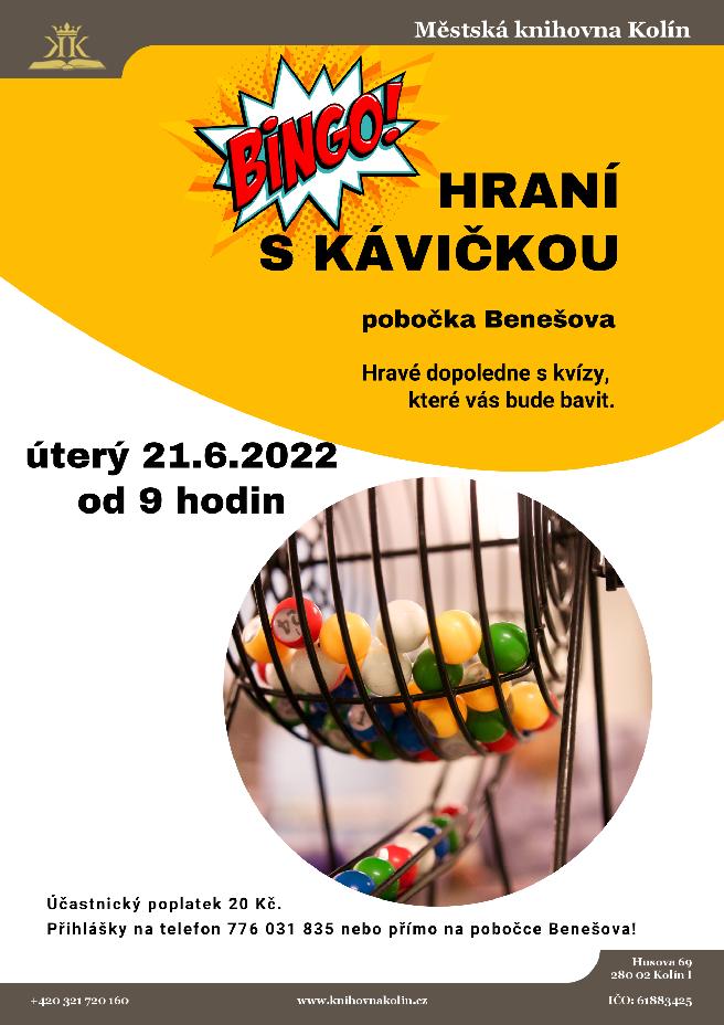 21. 6. 2022 / Bingo – hraní s kávičkou