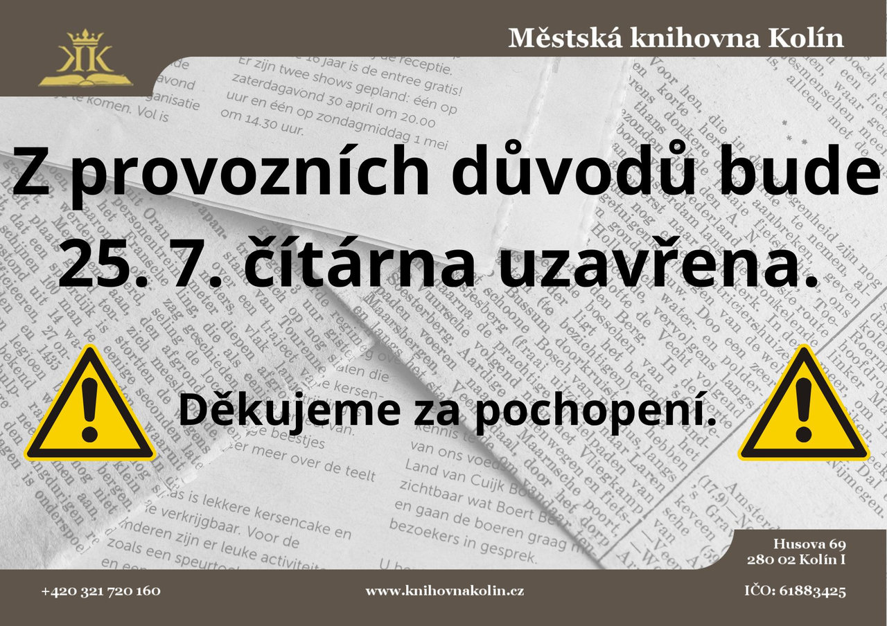 25. 7. 2023 / Jednodenní uzavírka čítárny