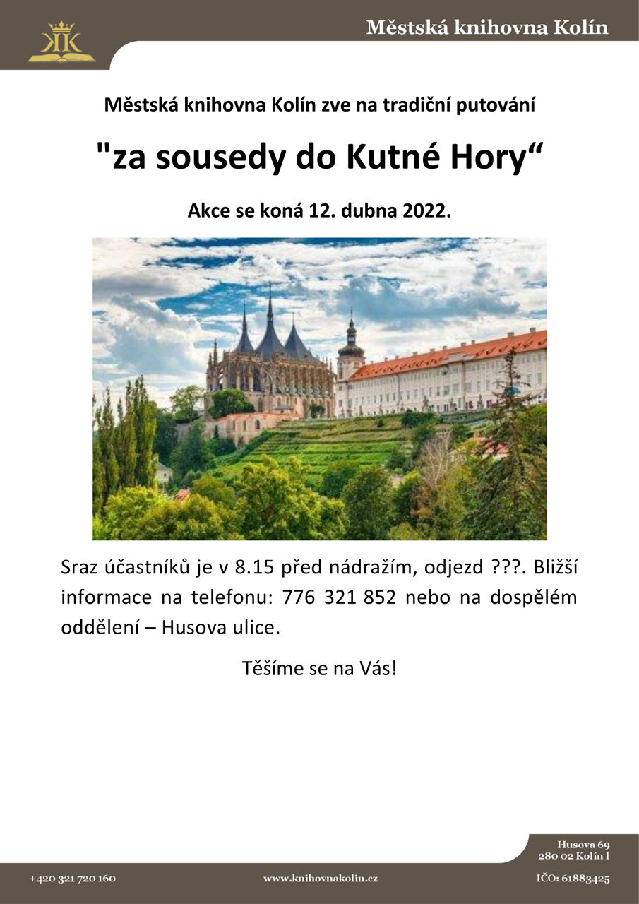 12. 4. 2022 / Putování za sousedy do Kutné Hory