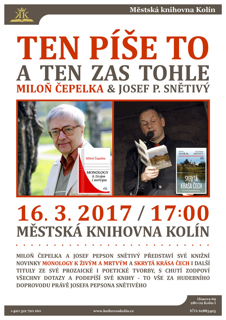 16. 3. 2017 / Miloň Čepelka & Josef Pepson Snětivý - Ten píše to a ten zas tohle 2017