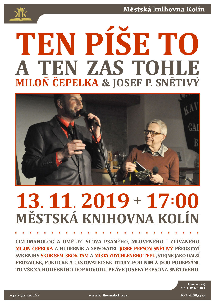 13. 11. 2019 / Miloň Čepelka & Josef Pepson Snětivý - Ten píše to a ten zas tohle 2019