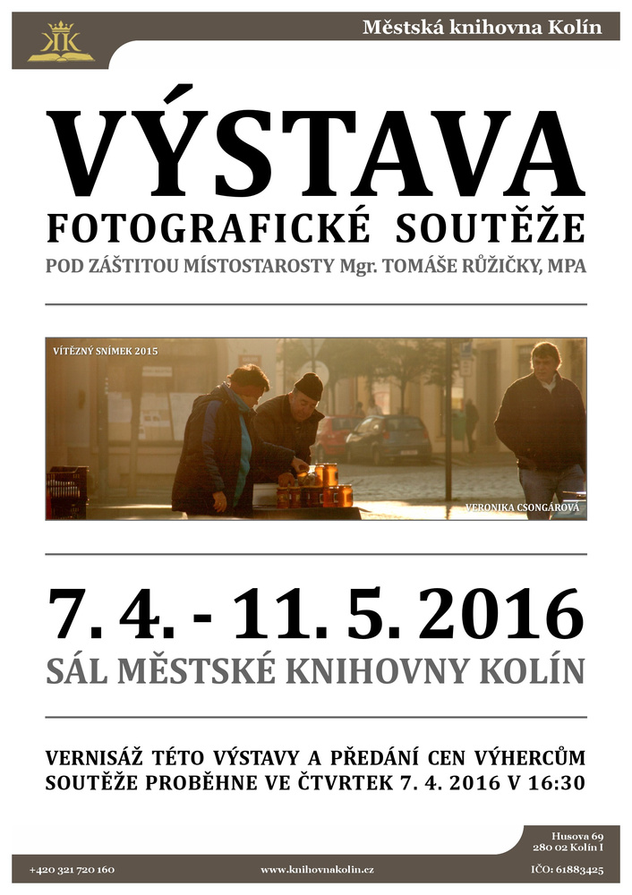 7. 4. - 11. 5. 2016 / Výstava fotografické soutěže 2016