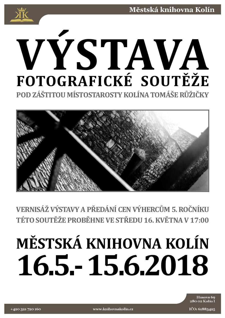 16. 5. - 15. 6. 2018 / Výstava fotografické soutěže 2018