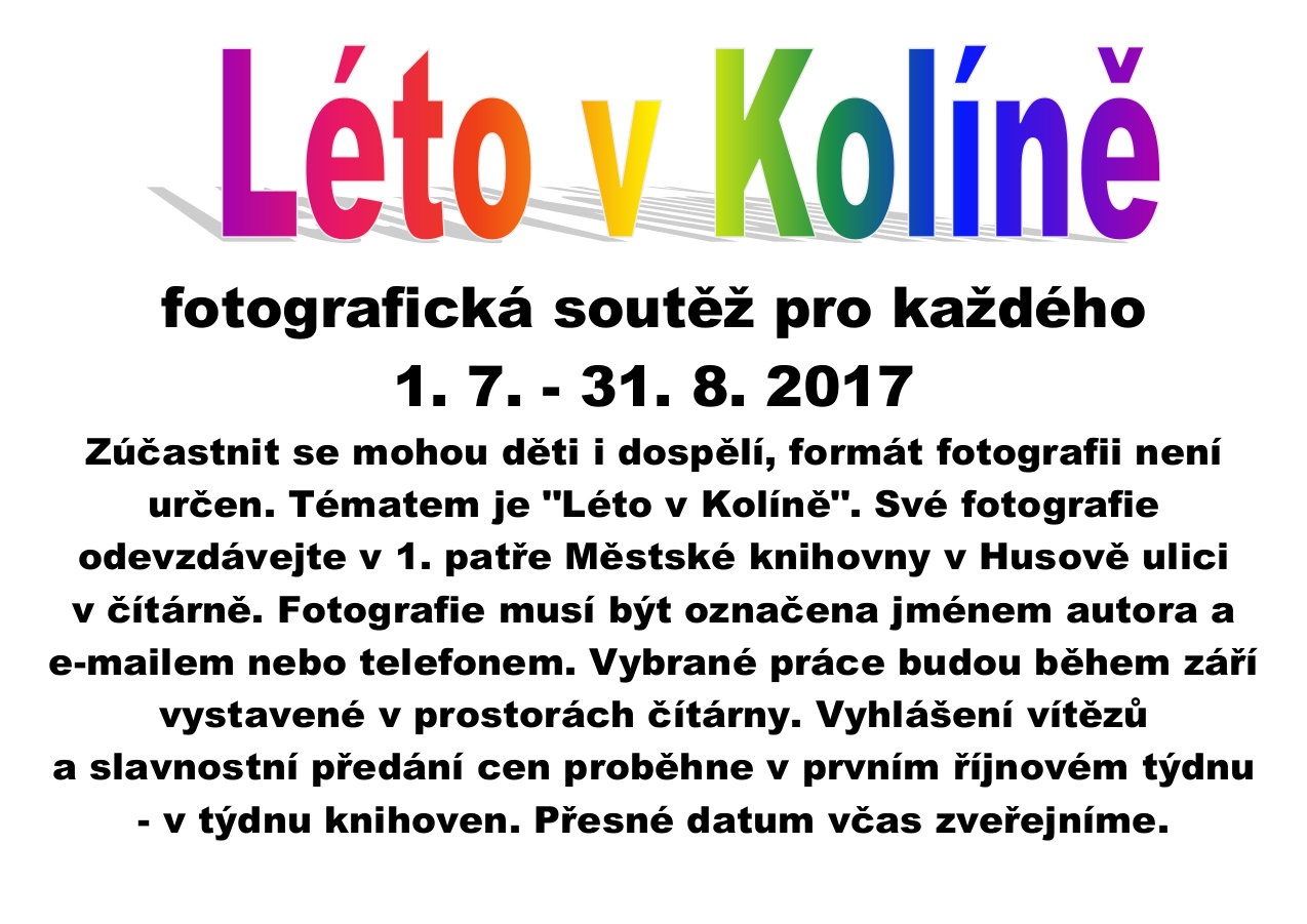 1. 7. - 31. 8. 2017 / Fotografická soutěž pro každého - Léto v Kolíně 2017