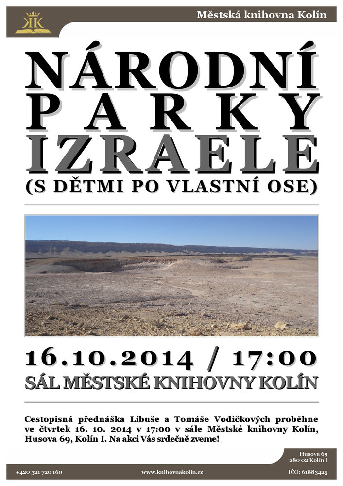 16. 10. 2014 / Přednáška Libuše & Tomáše Vodičkových - Národní parky Izraele