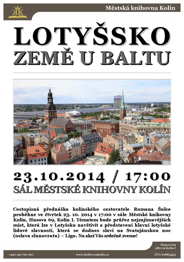 23. 10. 2014 / Přednáška Romana Šulce - Lotyšsko Země u Baltu