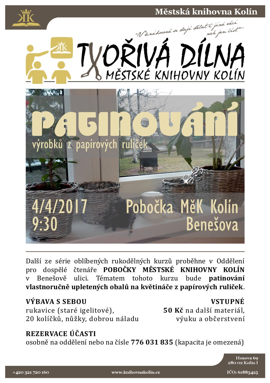 4. 4. 2017 / Tvořivá dílna Městské knihovny Kolín - Patinování obalů na květináče z papírových ruliček