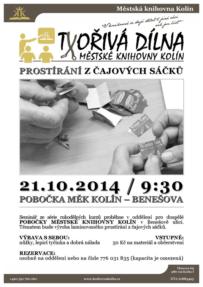 21. 10. 2014 / Tvořivá dílna Městské knihovny Kolín - Prostírání z čajových sáčků