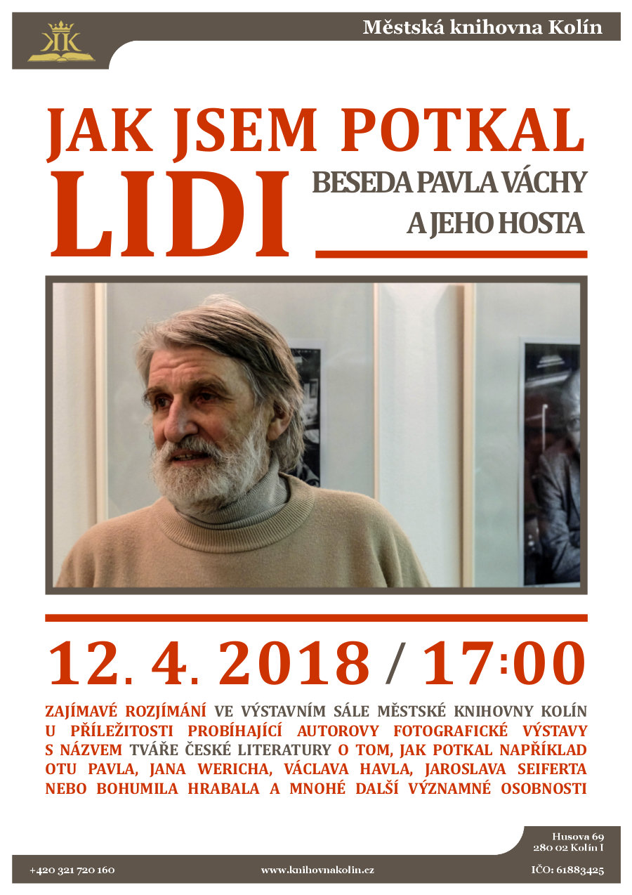 12. 4. 2018 / Beseda Pavla Váchy - Jak jsem potkal lidi