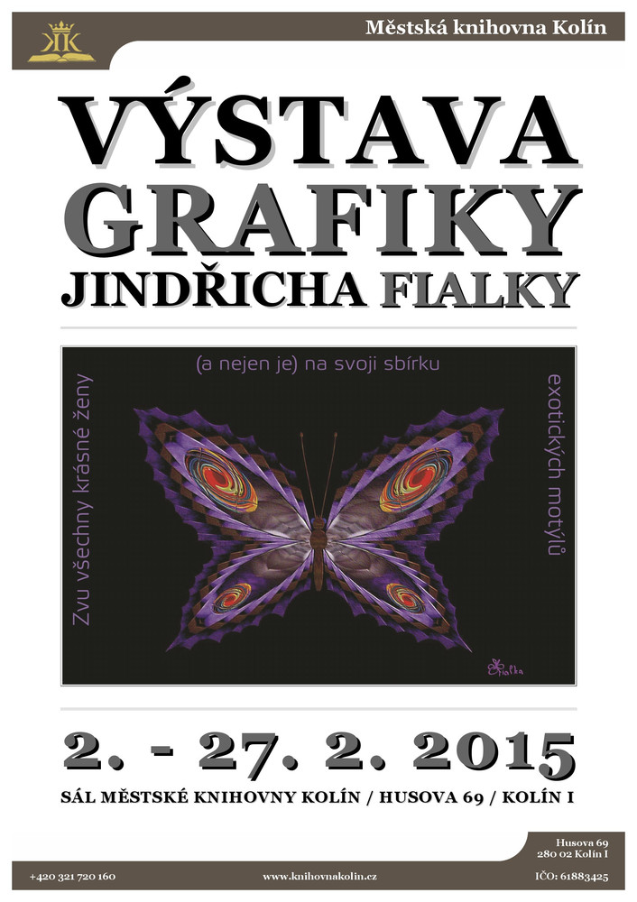 2. - 27. 2. 2015 / Výstava grafiky Jindřicha Fialky 2014