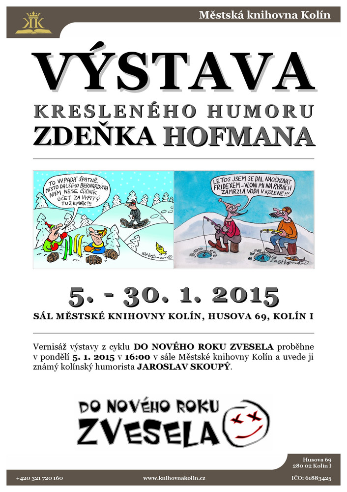 5. - 30. 1. 2015 / Výstava kresleného humoru Zdeňka Hofmana