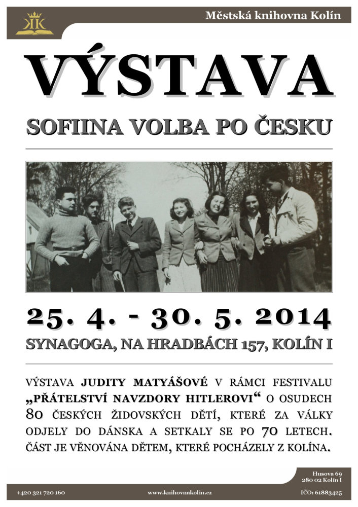 1. - 30. 9. 2014 / Výstava v synagoze - Sofiina volba po česku