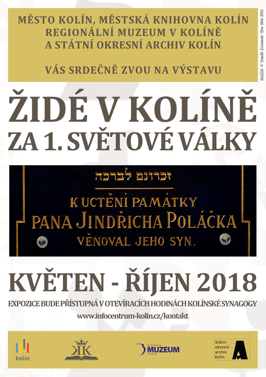 30. 4. - 31. 10. 2018 / Výstava v synagoze - Židé v Kolíně za 1. světové války