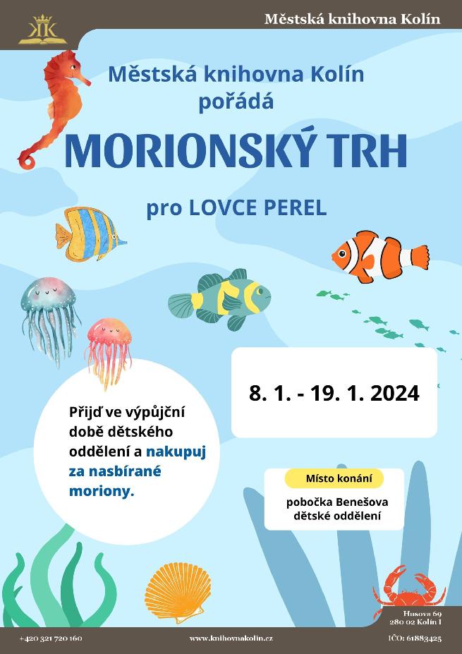 8. - 19. 1. 2024 / Morionský trh pro Lovce perel